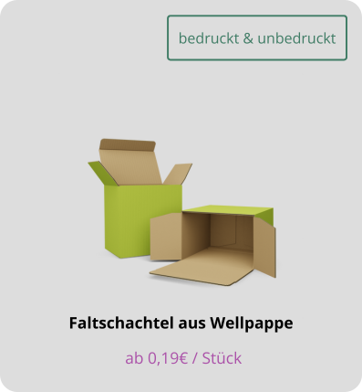 Faltschachteln aus Wellpappe bestellen